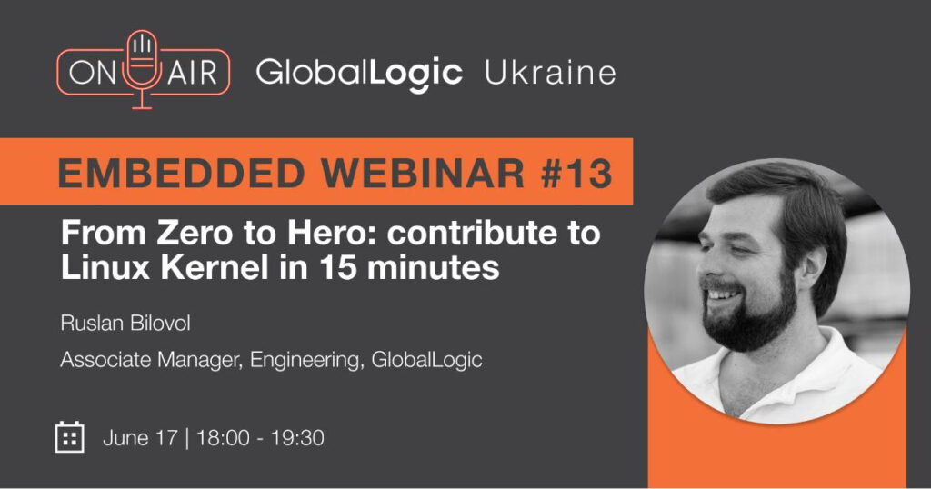 Embedded Webinar #13: “From Zero to Hero: contribute to Linux Kernel in 15 minutes”